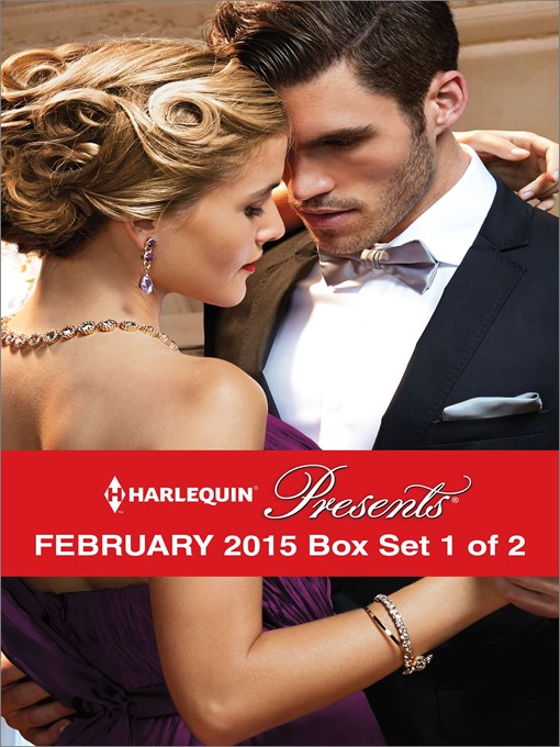 Title details for Harlequin Presents February 2015 - Box Set 1 of 2: Delucca's Marriage Contract\The Redemption of Darius Sterne\To Wear His Ring Again\The Man to Be Reckoned With by Abby Green - Wait list